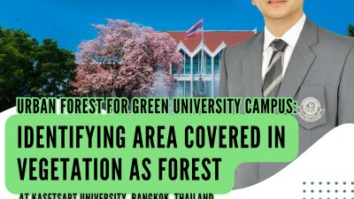 Urban Forest for Green University Campus: Identifying Area Covered in Vegetation as Forest at Kasetsart University, Bangkok, Thailand