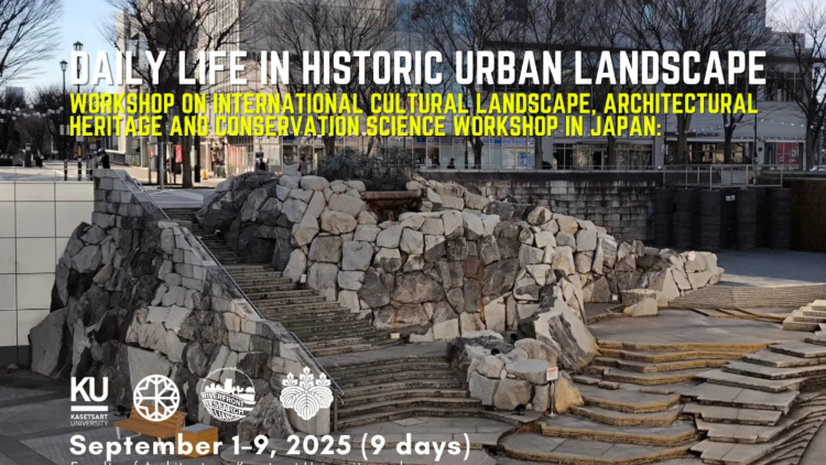 The 2025 International Cultural Landscape, Architectural Heritage and Conservation Science Workshop in Japan